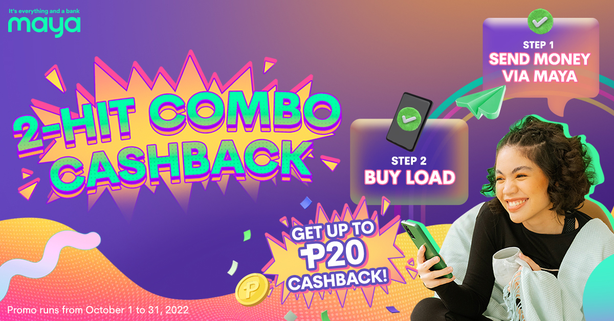 Get cashback on your load purchase or bills payment when you send or ...