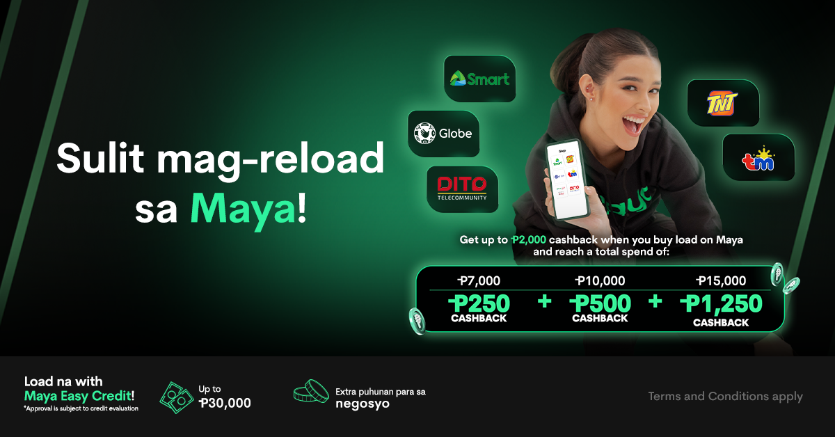 Extra income? Magpaload sa Maya to get up to ₱2K cashback!