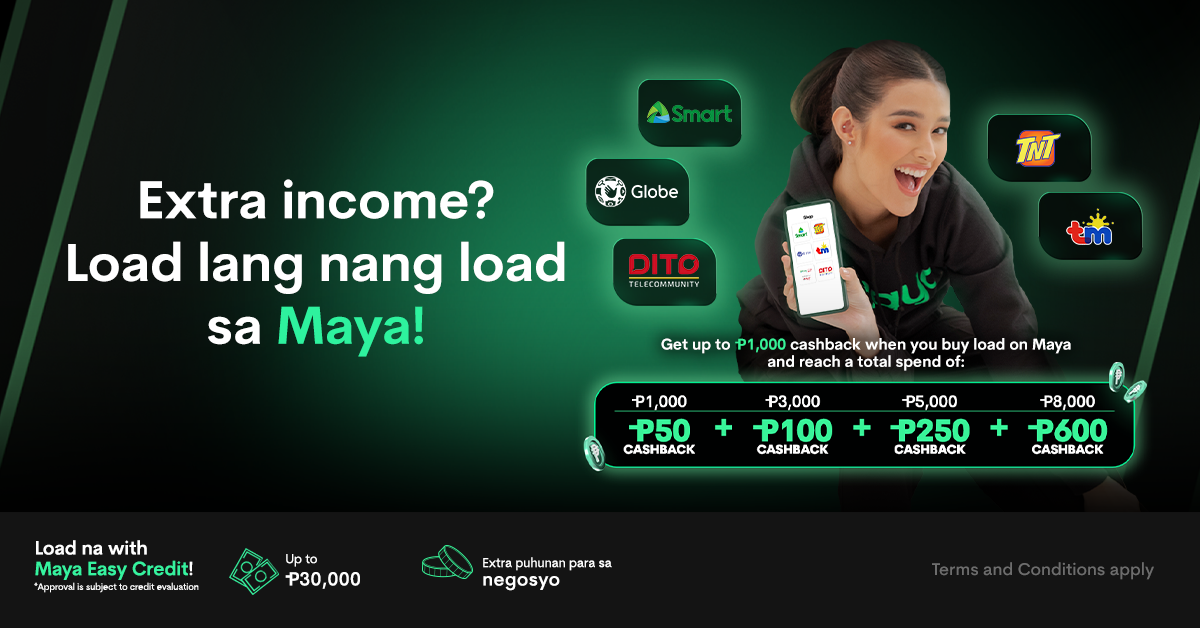 Get friends and fam na magpa-load sayo using Maya and earn up to ₱1,000 cashback!